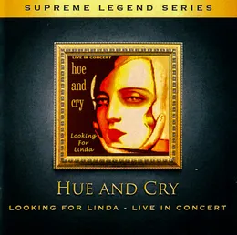 Looking for Linda - Live in Concert von Hue & Cry – Cover