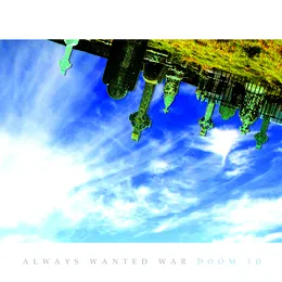 Doom 3D von Always wanted War – Cover