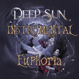 Euphoria - Instrumental von Deep Sun – Cover