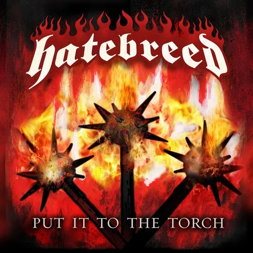 Put It to the Torch von Hatebreed – Album Cover
