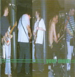 Your Mum von Your Mum – Cover