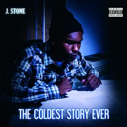 The Coldest Story Ever von J. Stone – Album Cover