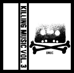 KILLING MUSIC VOL.3 von DNOC – Album Cover