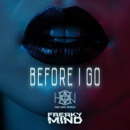 Before I Go von Freaky Mind – Cover