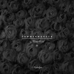 Sommermorgen (Pt. III) - Nostalgia von Violet Cold – Album Cover