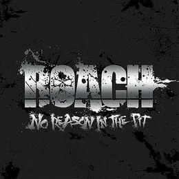 No Reason in the Pit von ROACH – Album Cover