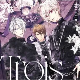Trois von TRIGGER – Album Cover