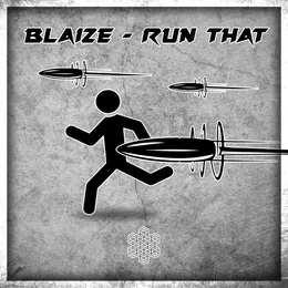 Run That von Blaize – Album Cover