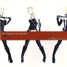 10 Steps 2 Your Heart von My Sixth Shadow – Album Cover