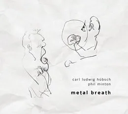 Metal Breath von Phil Minton – Album Cover