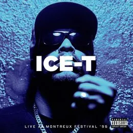 Live at Montreux Festival ’95 von Ice‐T – Album Cover