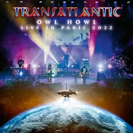 Owl Howl (live in Paris 2022) von Transatlantic – Cover