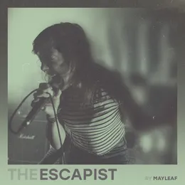 The Escapist von Mayleaf – Cover