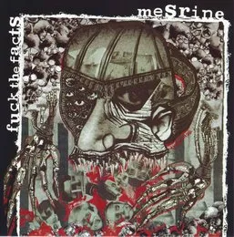 Fuck the Facts / Mesrine von Mesrine – Album Cover