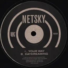 Your Way / Daydreaming von Netsky – Album Cover