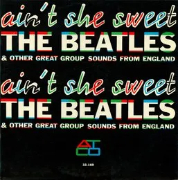 Ain’t She Sweet von The Beatles – Album Cover