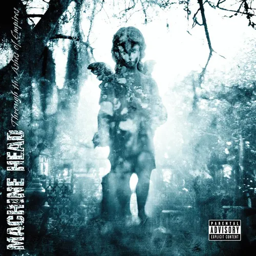 Through the Ashes of Empires von Machine Head – Album Cover