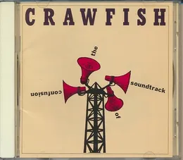 the soundtrack of confusion von CRAWFISH – Album Cover
