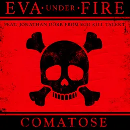 Comatose von Eva Under Fire – Cover