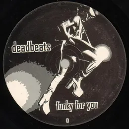 Funky for You von Deadbeats – Cover