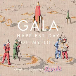 Happiest Day of My Life von Gala – Cover