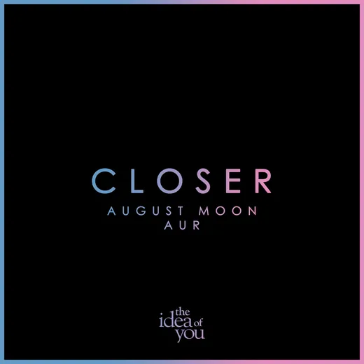 Closer