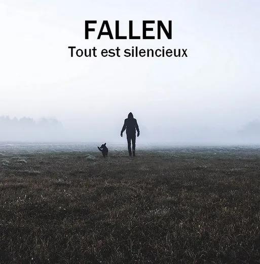 Tout est silencieux von Fallen – Album Cover
