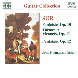 Fantaisie, op. 10 / Thèmes et Menuets, op. 11 / Fantaisie, op. 12 von John Holmquist – Album Cover