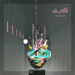 Vivacious EP von kLL sMTH – Cover