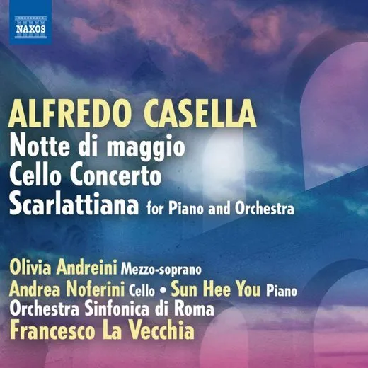 Notte di maggio / Cello Concerto / Scarlattiana