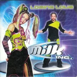 Losing Love von Milk Inc. – Cover