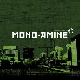 Do Not Bend von Mono-Amine – Album Cover