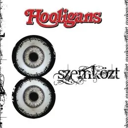 Nyolcszemközt von Hooligans – Album Cover