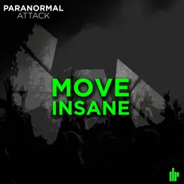 Move Insane von Paranormal Attack – Album Cover