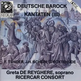 Deutsche Barock Kantaten (III) von Franz Tunder – Album Cover