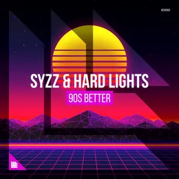 90s Better von Syzz – Album Cover