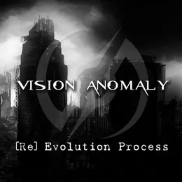 [Re] Evolution Process von Vision Anomaly – Album Cover