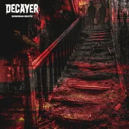 Sonoran Death von Decayer – Cover
