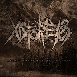 Absolute Corporeal Besmirchment von XisForEyes – Album Cover