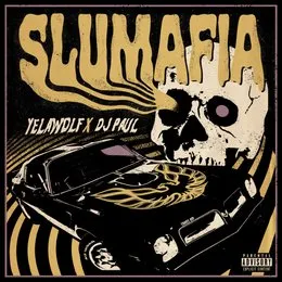 Slumafia von Yelawolf – Album Cover