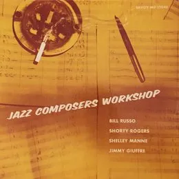 Jazz Composers Workshop von Shorty Rogers – Album Cover