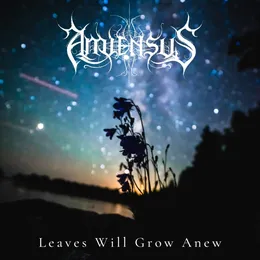 Leaves Will Grow Anew von Amiensus – Cover