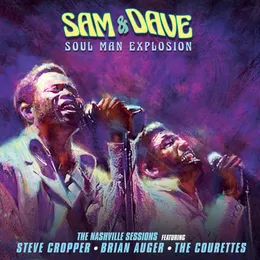 Soul Man Explosion (The Nashville Sessions) von Sam & Dave – Album Cover