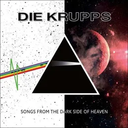 Songs From the Dark Side of Heaven von Die Krupps – Album Cover