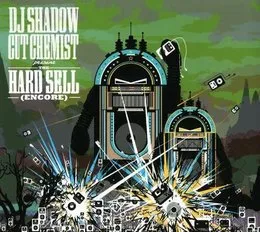 The Hard Sell (Encore) von Cut Chemist – Cover