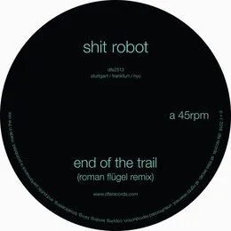 End of the Trail von Shit Robot – Cover