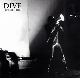 Live Action von Dive – Cover