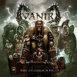 The Glorious Dead von Vanir – Album Cover
