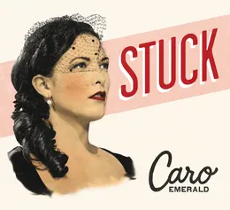 Stuck (special version) von Caro Emerald – Cover