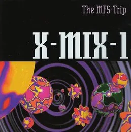 X-Mix 1: The MFS‐Trip von Paul van Dyk – Album Cover